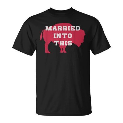 Buffalo Married Into This Unisex T-Shirt